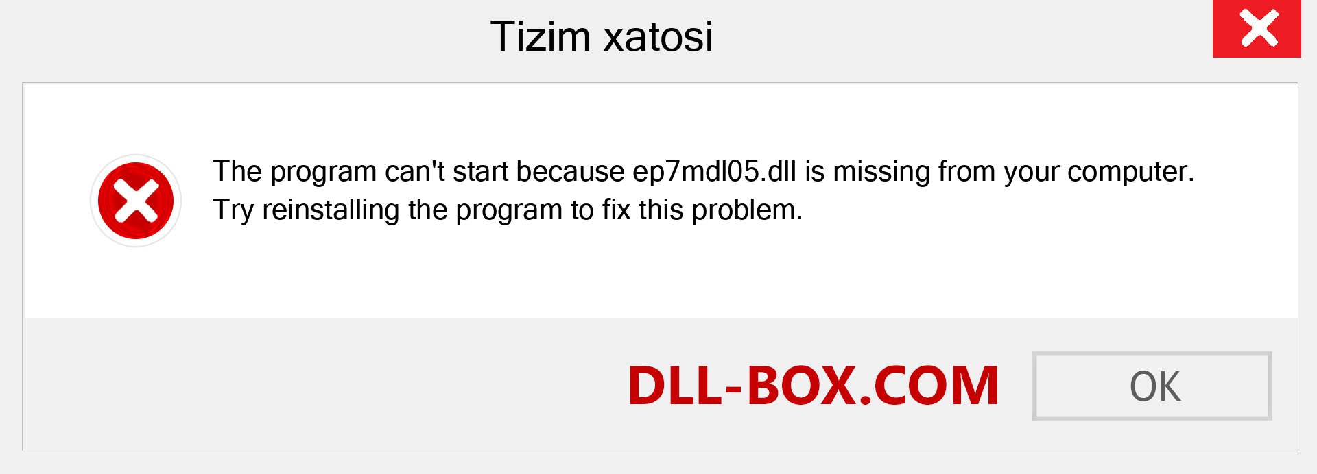 ep7mdl05.dll fayli yo'qolganmi?. Windows 7, 8, 10 uchun yuklab olish - Windowsda ep7mdl05 dll etishmayotgan xatoni tuzating, rasmlar, rasmlar